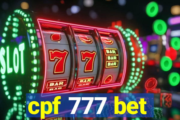 cpf 777 bet